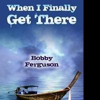 SBPRA Releases WHEN I FINALLY GET THERE