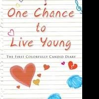 Liv Young Debuts with ONE CHANCE TO LIVE YOUNG