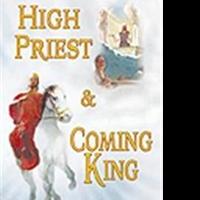 Maurice Hoppe Releases HIGH PRIEST & COMING KING