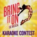 BRING IT ON Karaoke! Download Song/Lyrics & Enter for a Chance to Win Tix!