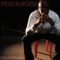 BWW Reviews: Tituss Burgess' Spellbinding COMFORTABLE is Mesmerizing Video