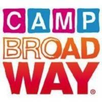 Limited Spaces Still Open for CAMP BROADWAY