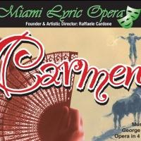 Miami Lyric Opera Presents CARMEN, 4/6-7