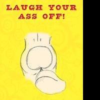 Terry Moon Releases LAUGH YOUR ASS OFF!