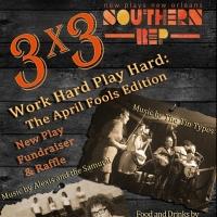 Southern Rep Hosts WORK HARD PLAY HARD: THE APRIL FOOL'S EDITION Fundraiser Tonight