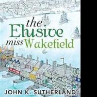 John K. Sutherland Releases 'The Elusive Miss Wakefield' Video