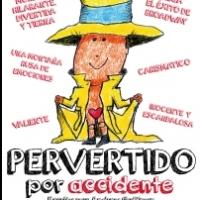 Off-Broadway's THE ACCIDENTAL PERVERT Begins in Panama Today Video