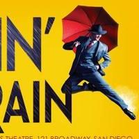 San Diego Musical Theatre to Present SINGIN' IN THE RAIN, 5/22-6/7