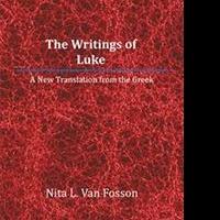 Nita Van Fosson Releases THE WRITINGS OF LUKE