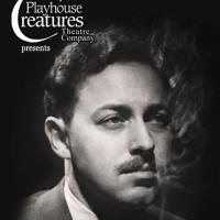 Playhouse Creatures to Host NYC's 1st Annual Tennessee Williams Birthday Festival, 5/ Video