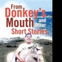 Humorous Tales of Travel Await in “From Donkey's Mouth and Other Short Stories” Video