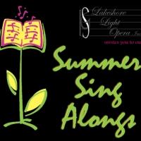 Lakeshore Light Opera Announces Summer Sing-Along Schedule
