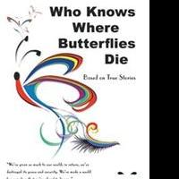 Pasha Parvaneh Hashemi Releases WHO KNOWS WHERE BUTTERFLIES DIE
