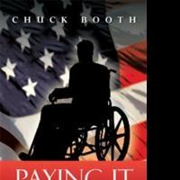 Chuck Booth's Powerful Novel 'PAYING IT FORWARD' Pens a Story of Hope and Second Chan Video