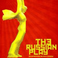 Mental Notion Society Stages THE RUSSIAN PLAY, Now thru 6/17 Video