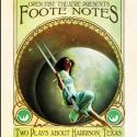 Open Fist Theatre Presents FOOTE NOTES, 11/2-12/15 Video
