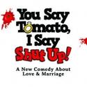 Pittsburgh CLO Announces YOU SAY TOMATO, I SAY SHUT UP Cast Video