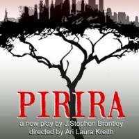 J.Stephen Brantley's PIRIRA to Play West End Theater, 11/15-24 Video