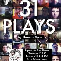 31 PLAYS Premieres at Bryant-Lake Bowl Theater Tonight Video