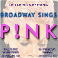 Broadway Sings P!NK, Featuring Patti Murin, Christine Dwyer & More, Set for Highline  Video