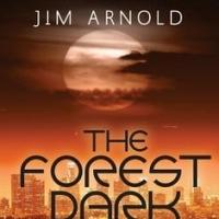 Jim Arnold Releases THE FOREST DARK