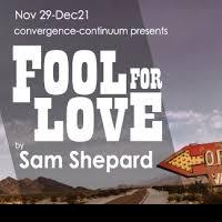 BWW Reviews: Sam Shepard's FOOL FOR LOVE at Convergence-Continuum Video
