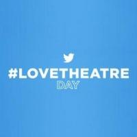 Theatres in the UK and Around the World Celebrate #LoveTheatre Day