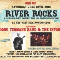 Road Less Traveled Productions Hosts RIVER ROCKS Benefit Tonight