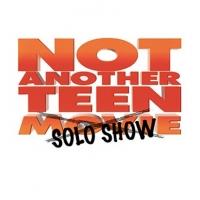 NOT ANOTHER TEEN SOLO SHOW Now Playing Through 6/29 at Hollywood Fringe Fest Video
