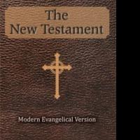 THE NEW TESTAMENT Provides a New Interpretation of the Original Translation