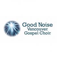 Good Noise Vancouver Gospel Choir to Present 'Making Spirits Bright,' 12/12-14 Video