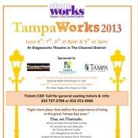 TampaWorks Presents 8 Playwrights, 4 Directors, 26 Characters and a Celebration of Ta
