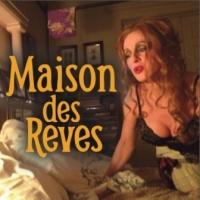 Talie Melnyk to Present MAISON DES REVES at Planet Connections Theatre Festivity, 5/2 Video