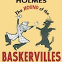 Hackmatack Playhouse Spoofs THE HOUND OF BASKERVILLES, 6/26