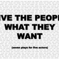 Greg Kotis' GIVE THE PEOPLE WHAT THEY WANT Announces Pre-Opening Extension Through 1/ Video
