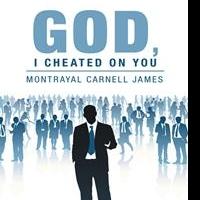 Reverend Shares Journey of Infidelity in GOD, I CHEATED ON YOU