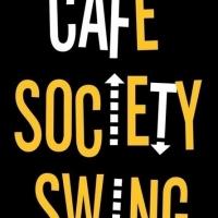 CAFE SOCIETY SWING Opened Last Night to a Standing Ovation Video