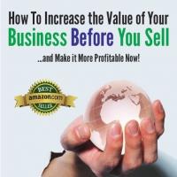 'How to Increase the Value of Your Business Before You Sell' by Lorraine McGregor is  Video