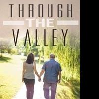 Richard and Robin Johnson Release THROUGH THE VALLEY Video