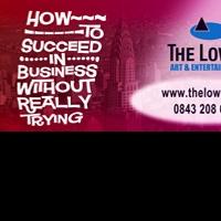 HOW TO SUCCEED Opens For Business This August At The Lowry