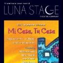 Luna Stage's Bilingual Holiday Show MI CASA, TU CASA Returns, 11/28-12/16 Video