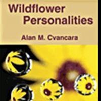 Alan Cvancara Releases WILDFLOWER PERSONALITIES