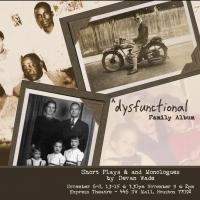 Devan Wade's Short Plays Take Center Stage in A DYSFUNCTIONAL FAMILY ALBUM, Now thru  Video