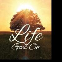 Donald “Rocky” Rothschiller Releases Debut Book, LIFE GOES ON