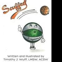 Timothy J. Wulff Releases Debut Book, SCUFFED
