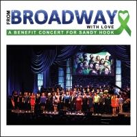 BWW CD Reviews: Broadway Records' FROM BROADWAY WITH LOVE is Heartfelt