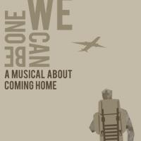 BWW Interviews: Fringe Spotlight: WE CAN BE ONE, A Musical About Coming Home
