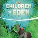 CHILDREN OF EDEN Opens 2/15 at Contra Costa Civic Theatre