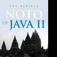Jono Hardjowirogo Releases New Fiction, NOTO OF JAVA II Video