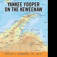 'Yankee Yooper on the Keweenaw' is Released Video